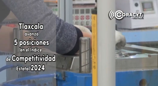 Avanza Tlaxcala cinco lugares en Índice de Competitividad Estatal 2024